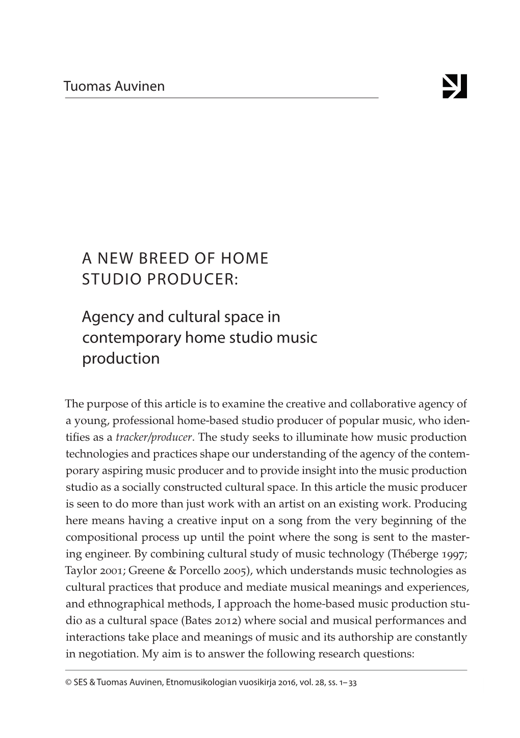 Agency and Cultural Space in Contemporary Home Studio Music Production