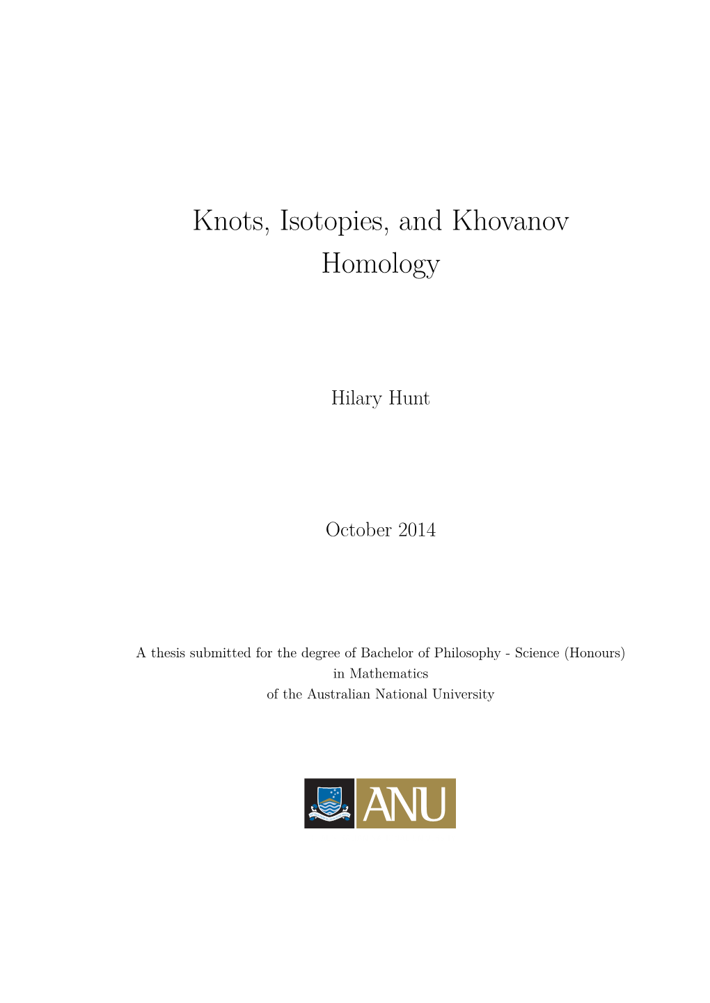 Knots, Isotopies, and Khovanov Homology