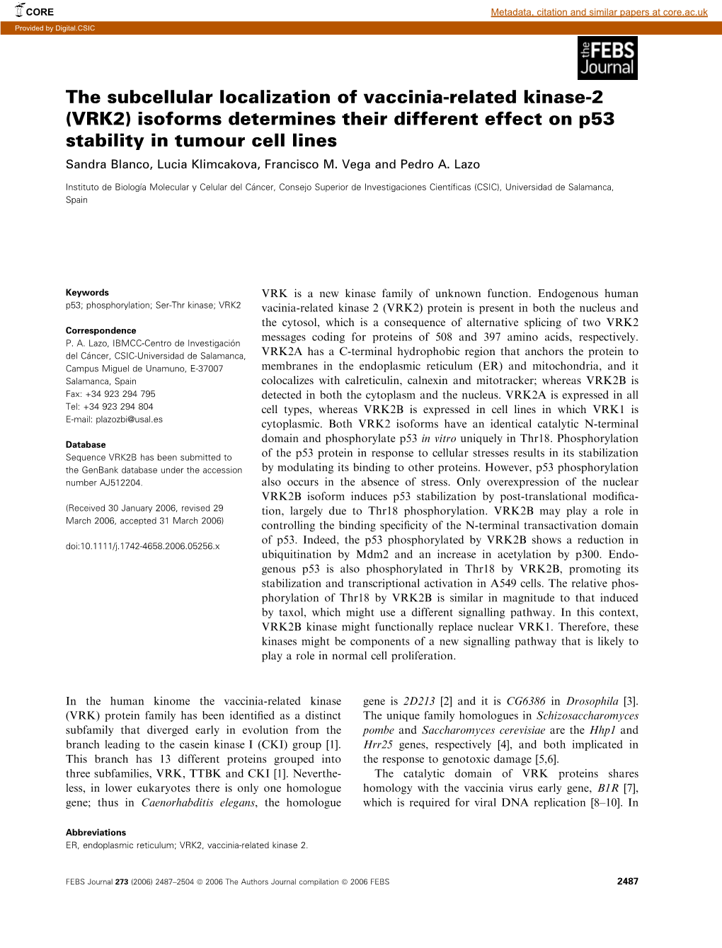 The Subcellular Localization of Vaccinia-Related Kinase-2 (VRK2) Isoforms Determines Their Different Effect on P53 Stability In