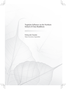 Yogācāra Influence on the Northern School of Chan Buddhism