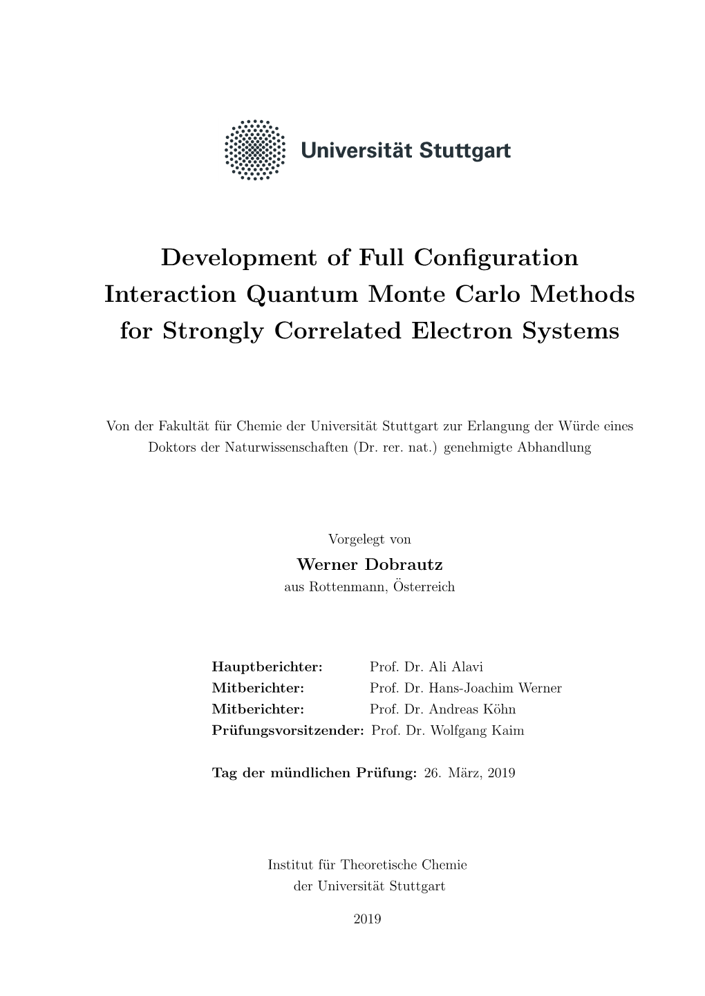 Development of Full Configuration Interaction Quantum Monte Carlo