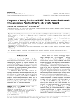 Comparison of Memory Function and MMPI-2 Profile Between Post-Traumatic Stress Disorder and Adjustment Disorder After a Traffic Accident