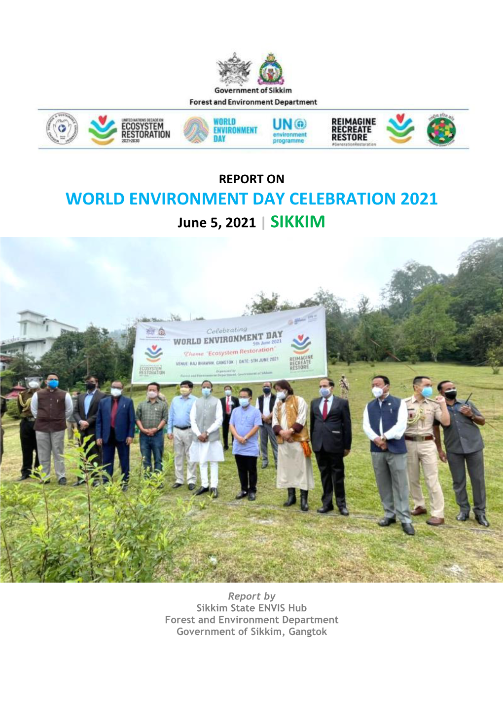 WORLD ENVIRONMENT DAY CELEBRATION 2021 June 5, 2021 | SIKKIM