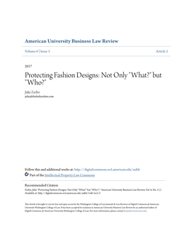 Protecting Fashion Designs: Not Only "What?" but "Who?" Julie Zerbo Julie@Thefashionlaw.Com