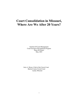 Court Consolidation in Missouri, Where Are We After 20 Years?
