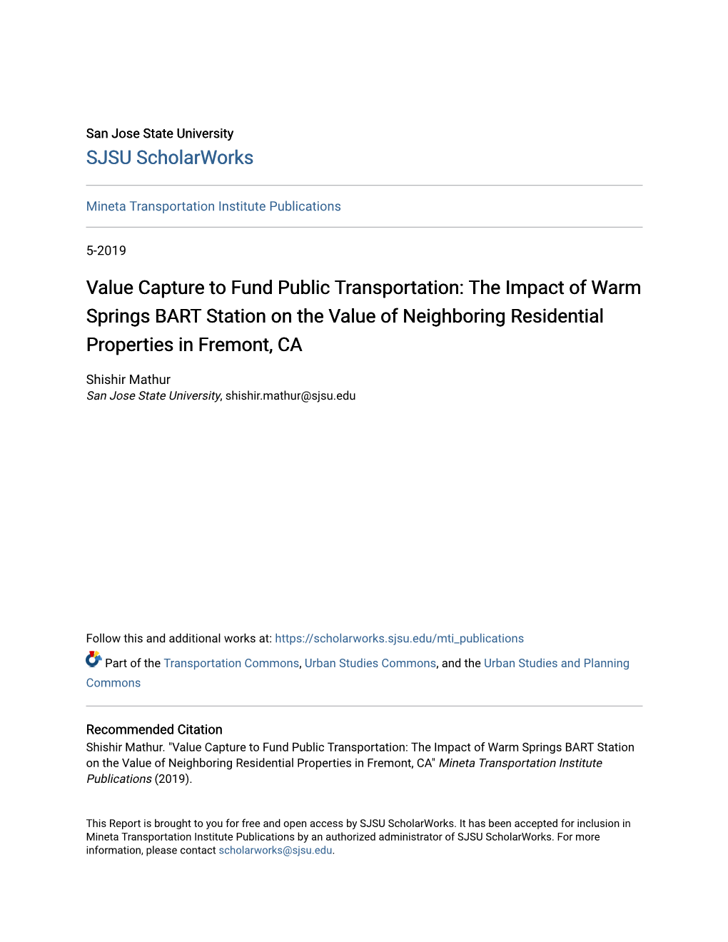 The Impact of Warm Springs BART Station on the Value of Neighboring Residential Properties in Fremont, CA