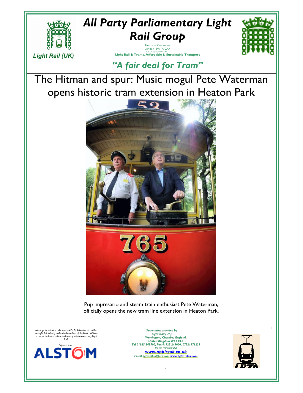 All Party Parliamentary Light Rail Group House of Commons London SW1A 0AA Ref: LR Applrg Winter 09 V.1 Light Rail & Trams, Affordable & Sustainable Transport