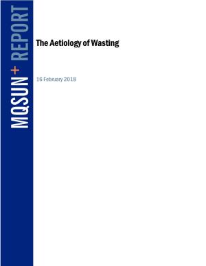 The Aetiology of Wasting