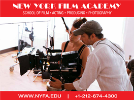 NEW YORK FILM ACADEMY School of Film • Acting • Producing • Photography