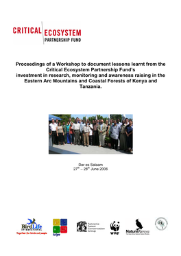 Proceedings of a Workshop to Document Lessons Learnt from the Critical Ecosystem Partnership Fund's Investment in Research, M