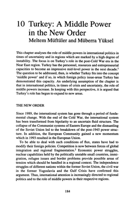 10 Turkey: a Middle Power in the New Order Meltem Mtifttiler and Mtiberra Ytiksel