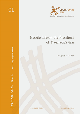 Mobile Life on the Frontiers of Crossroads Asia
