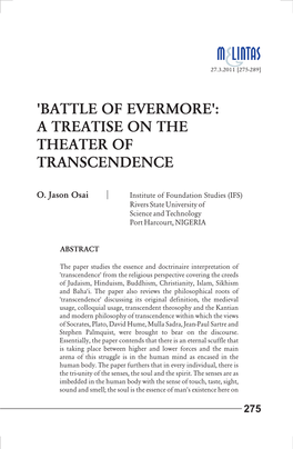 'Battle of Evermore': a Treatise on the Theater of Transcendence