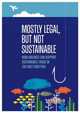 How Airlines Can Support Sustainable Trade in Live Reef Food Fish Contents