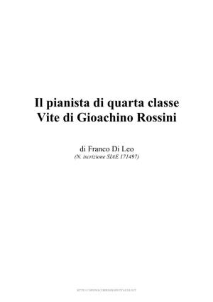 Il Pianista Di Quarta Classe Vite Di Gioachino Rossini