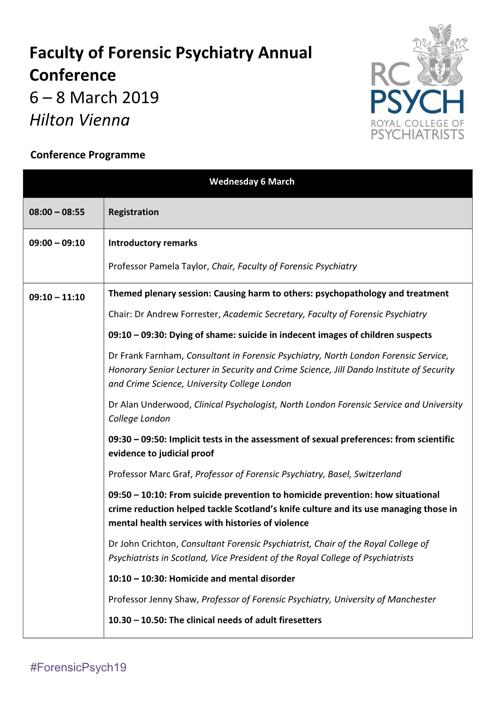 Faculty of Forensic Psychiatry Annual Conference 6 – 8 March 2019 Hilton Vienna