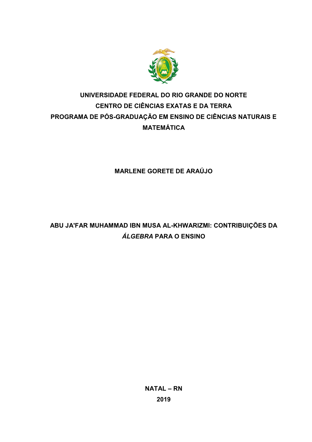 Universidade Federal Do Rio Grande Do Norte Centro De Ciências Exatas E Da Terra Programa De Pós-Graduação Em Ensino De Ciências Naturais E Matemática