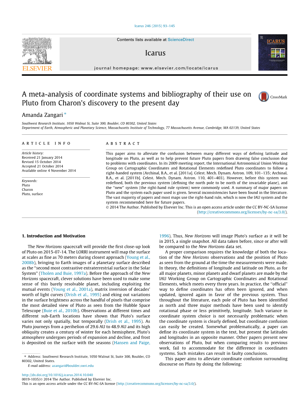 A Meta-Analysis of Coordinate Systems and Bibliography of Their Use on Pluto from Charon’S Discovery to the Present Day ⇑ Amanda Zangari