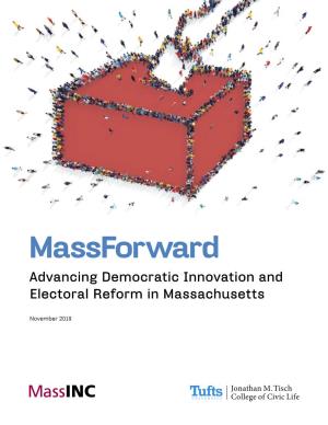 Massforward Advancing Democratic Innovation and Electoral Reform in Massachusetts