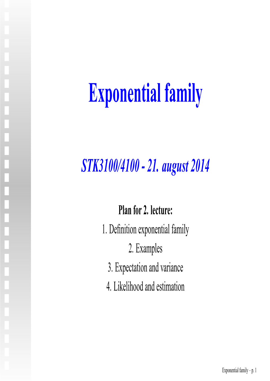 Exponential Family