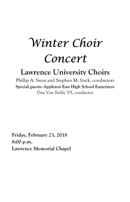 Winter Choir Concert Lawrence University Choirs Phillip A