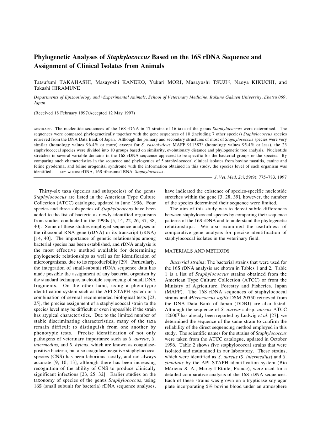 Phylogenetic Analyses of Staphylococcus Based on the 16S Rdna Sequence and Assignment of Clinical Isolates from Animals