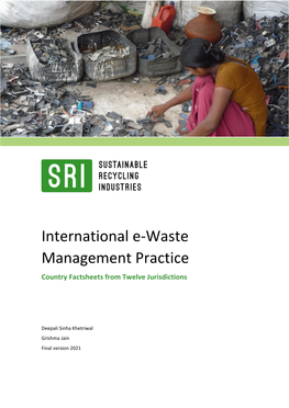 International E-Waste Management Practice Country Factsheets from Twelve Jurisdictions