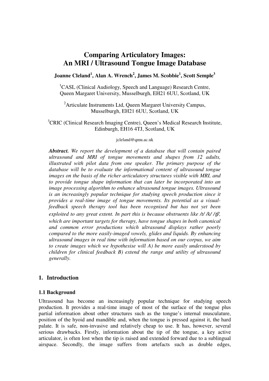 An MRI / Ultrasound Tongue Image Database