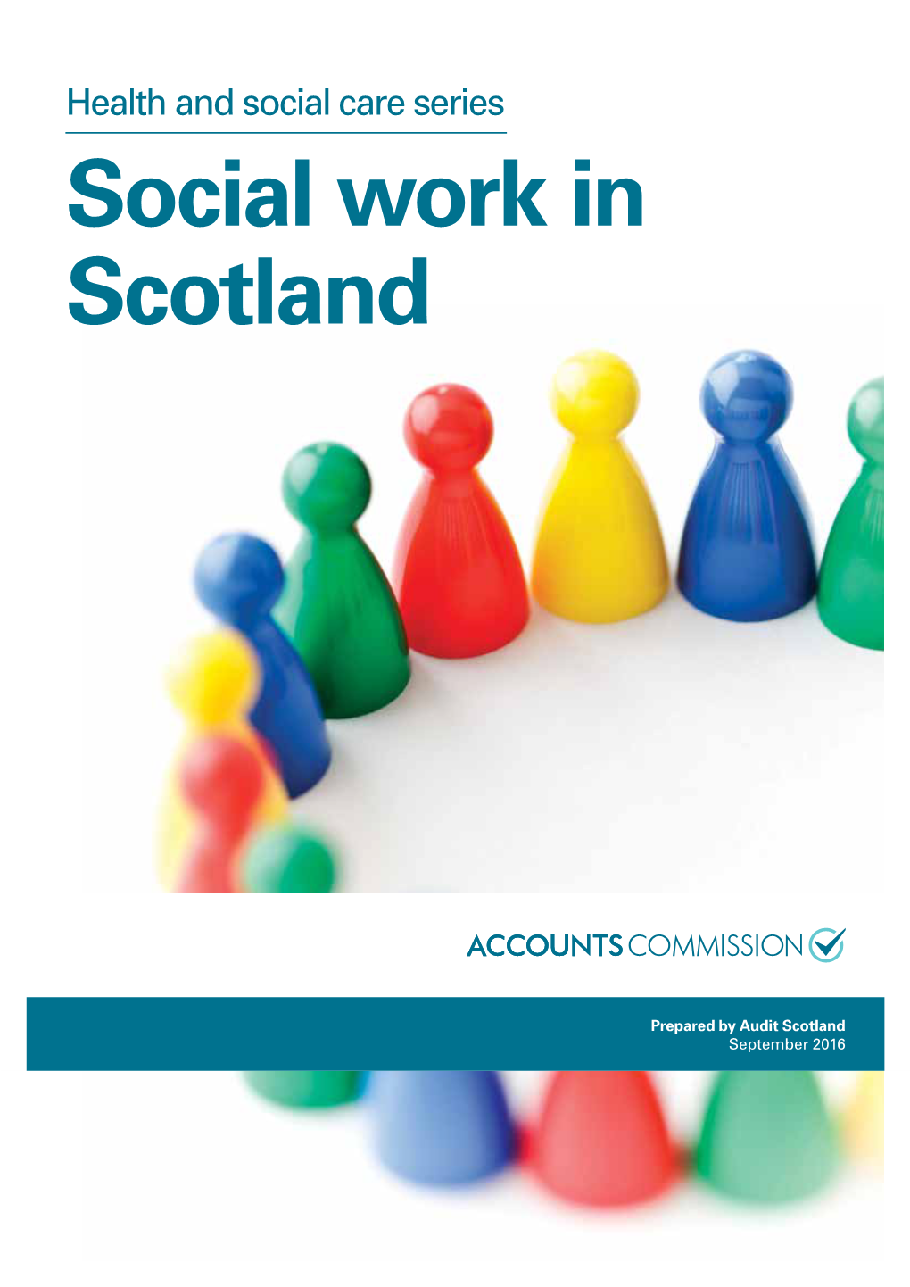 Health and Social Care Series Social Work in Scotland
