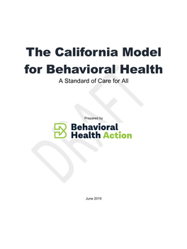 The California Model for Behavioral Health a Standard of Care for All