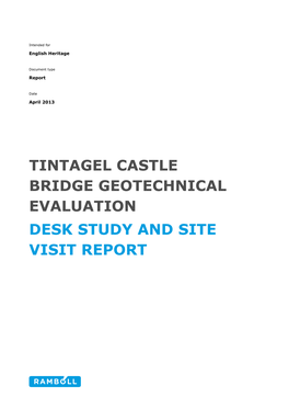 Tintagel Castle Bridge Geotechnical Evaluation Desk Study and Site Visit Report