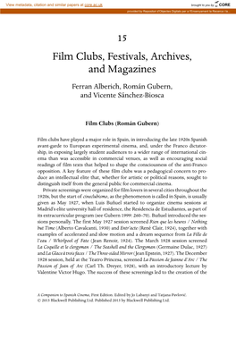 Film Clubs, Festivals, Archives, and Magazines Ferran Alberich, Román Gubern, and Vicente Sánchez-Biosca