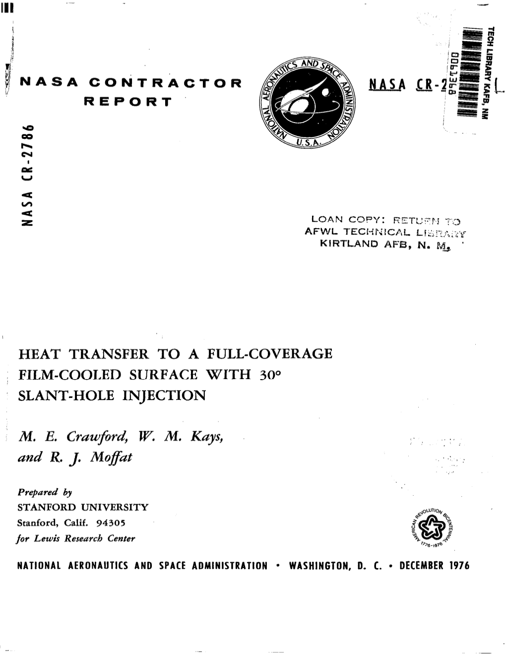 HEAT TRANSFER to a FULL-COVERAGE FILM-COOLED SURFACE with 3O” SLANT-HOLE INJECTION