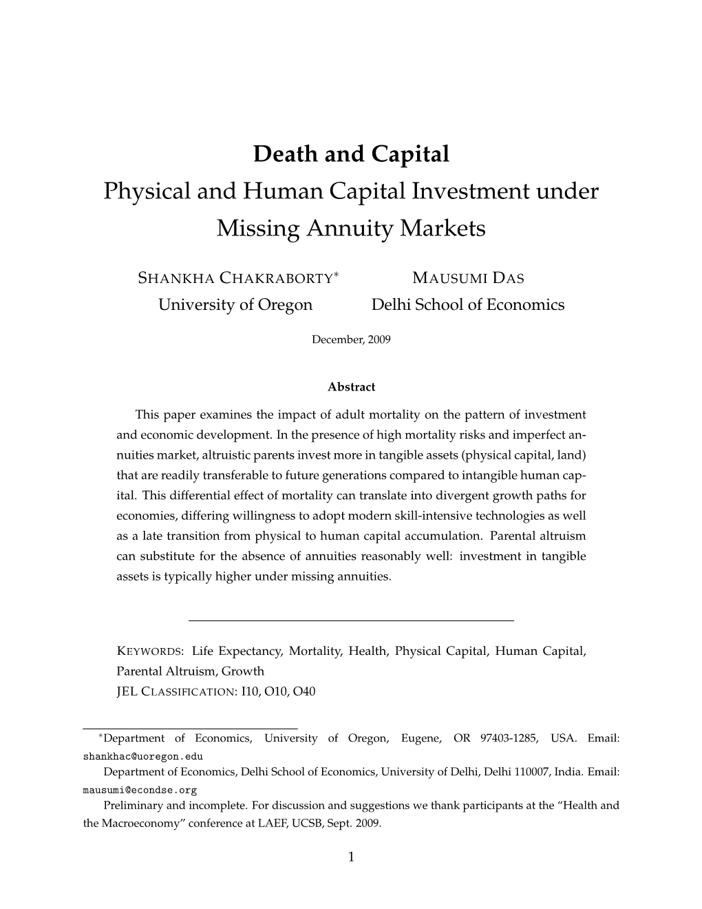 Death and Capital Physical and Human Capital Investment Under Missing Annuity Markets