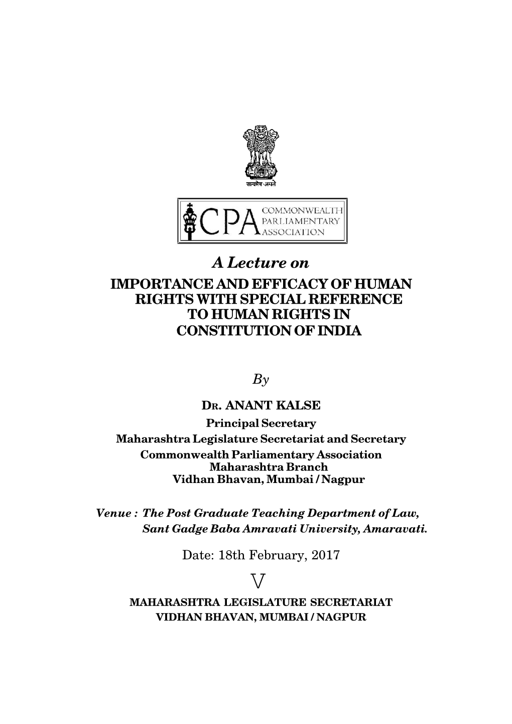 A Lecture on IMPORTANCE and EFFICACY of HUMAN RIGHTS with SPECIAL REFERENCE to HUMAN RIGHTS in CONSTITUTION of INDIA
