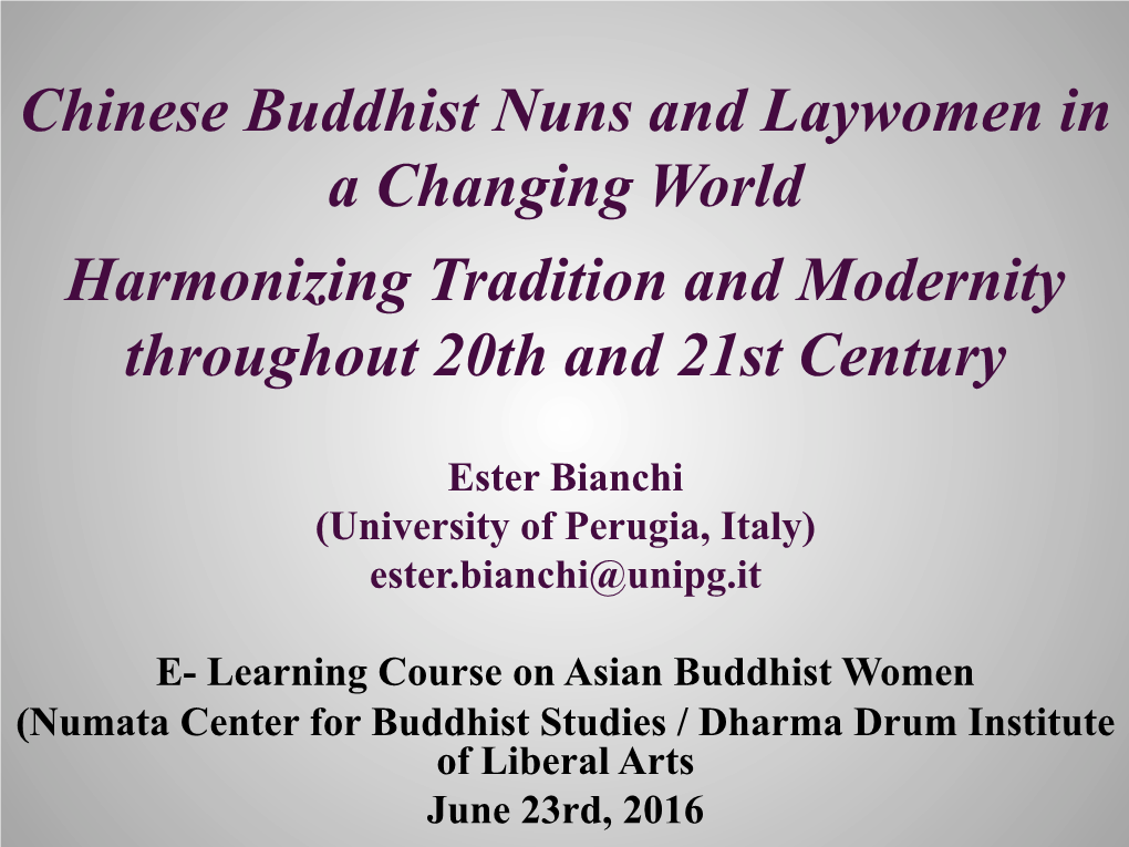 Chinese Buddhist Nuns and Laywomen in a Changing World