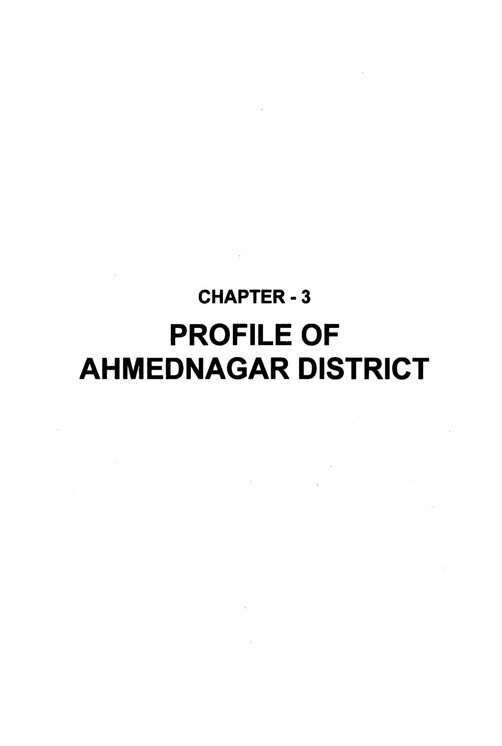 Profile of Ahmednagar District Chapter-3 Profile of Ahmednagar District