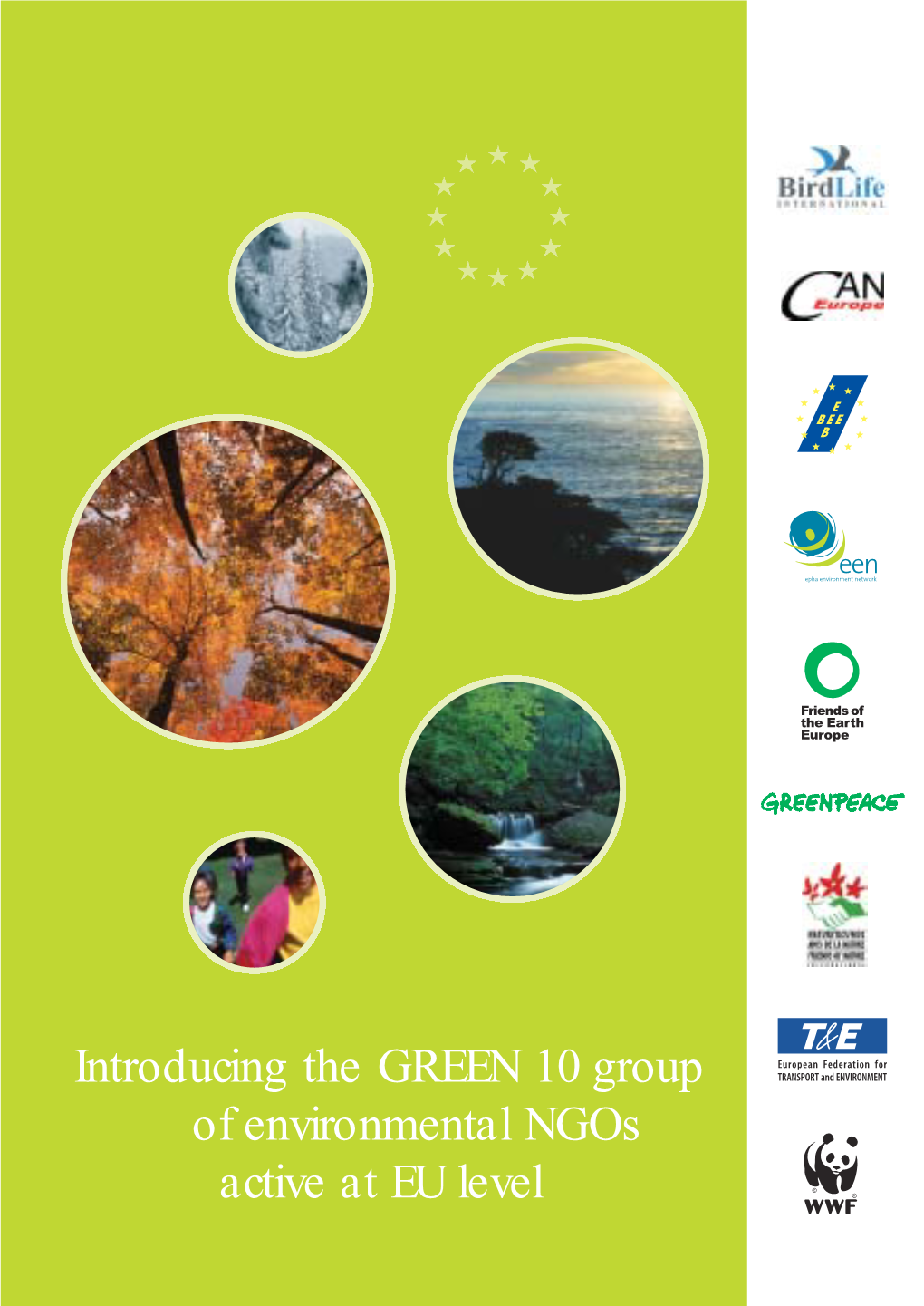 Introducing the GREEN 10 Group of Environmental Ngos Active at EU