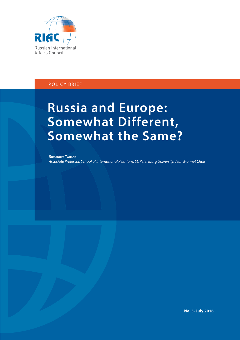 Russia and Europe: Somewhat Different, Somewhat the Same?
