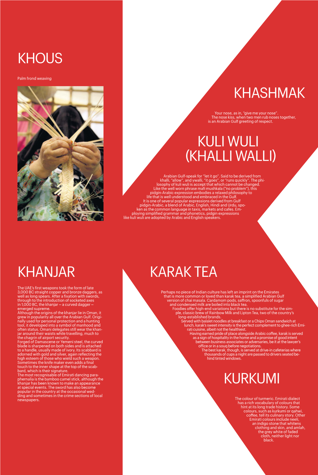 KHANJAR KHASHMAK Kuli Wuli (Khalli Walli) KARAK TEA KURKUMI KHOUS