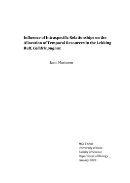 Influence of Intraspecific Relationships on the Allocation of Temporal Resources in the Lekking Ruff, Calidris Pugnax