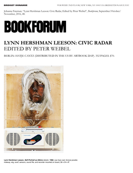 Lynn Hershman Leeson: Civic Radar, Edited by Peter Weibel”, Bookforum, September/October/ November, 2016, 48