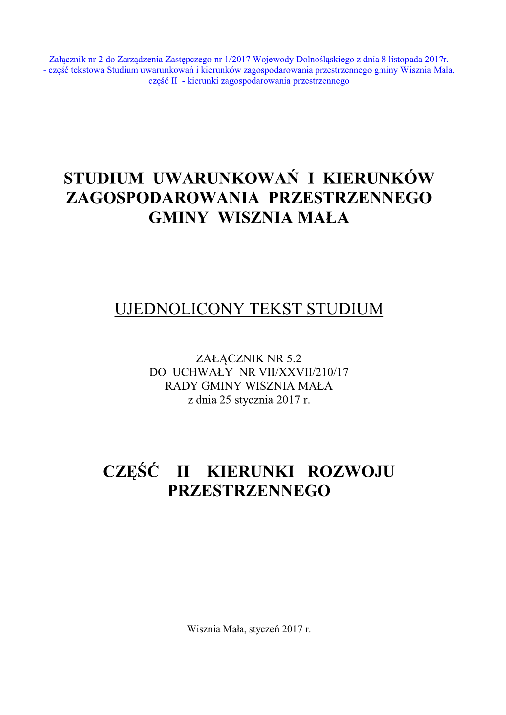 Studium Uwarunkowań I Kierunków Zagospodarowania Przestrzennego Gminy Wisznia Mała, Część II - Kierunki Zagospodarowania Przestrzennego