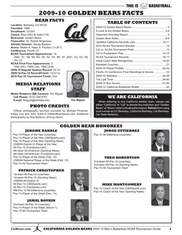 2009-10 GOLDEN BEARS FACTS BEAR FACTS TABLE of CONTENTS Location: Berkeley, CA 94720 Founded: 1868 2009-10 Golden Bears Roster