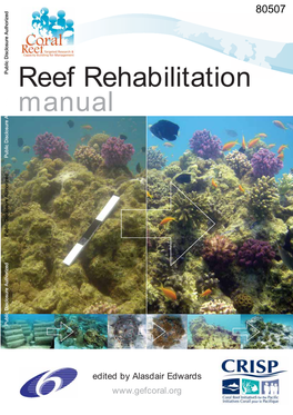 Reef Rehabilitation Manual Public Disclosure Authorized Public Disclosure Authorized Public Disclosure Authorized