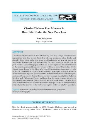 Charles Dickens Post Mortem & Bare Life Under the New Poor