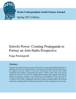 Solovki Power: Creating Propaganda to Portray an Anti-Stalin Perspective