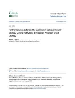 For the Common Defense: the Evolution of National Security Strategy-Making Institutions & Impact on American Grand Strategy