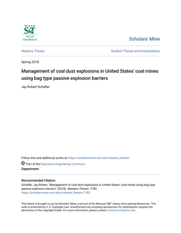 Management of Coal Dust Explosions in United States' Coal Mines Using Bag Type Passive Explosion Barriers