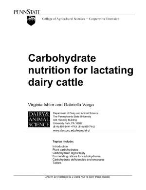 Carbohydrate Nutrition for Lactating Dairy Cattle
